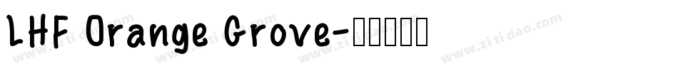 LHF Orange Grove字体转换